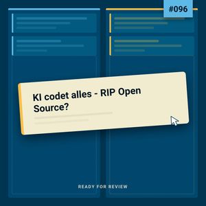Cover: Rfr096 - KI codet alles - RIP Open Source?