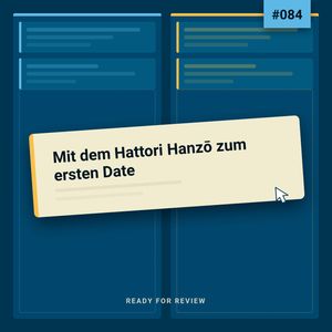 Cover: Rfr084 - Mit dem Hattori Hanzō zum ersten Date