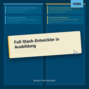 Cover: Rfr086 - Full-Stack-Entwickler in Ausbildung